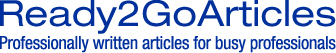 Ready2GoArticles - Professionally written articles for busy professionals